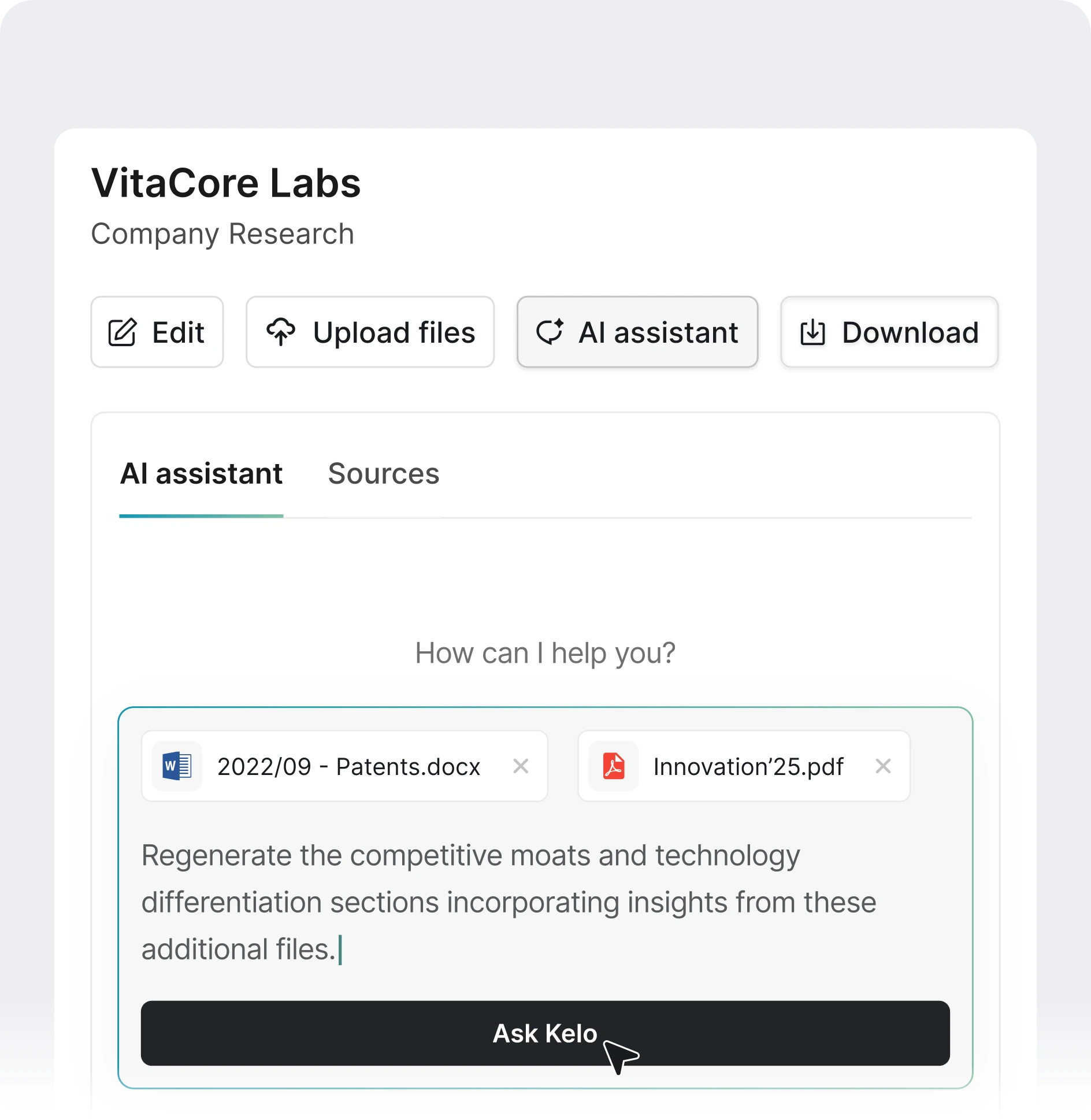 Q&A and Inline Editor
Wokelo AI assistant chat interface with inline editing capabilities and uploaded files to ask follow-up questions, make quick edits, or regenerate sections for faster iteration